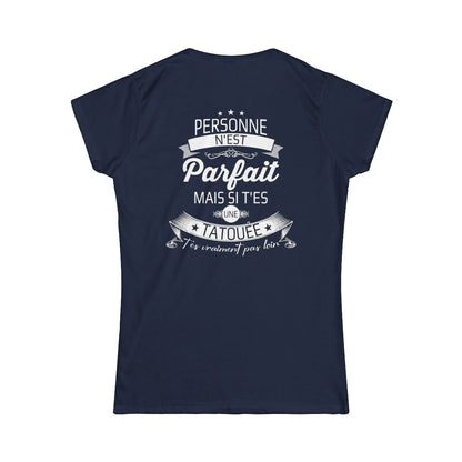 Personne n'est parfait mais si t'es une tatouée t'es vraiment pas loin