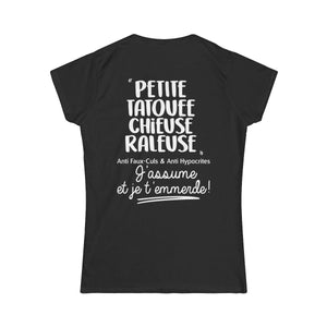 Petite, tatouée, chieuse, râleuse, anti faux-culs & anti hypocrites et j'assume