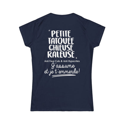 Petite, tatouée, chieuse, râleuse, anti faux-culs & anti hypocrites et j'assume