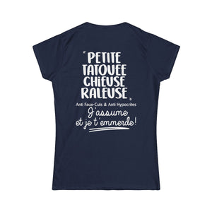 Petite, tatouée, chieuse, râleuse, anti faux-culs & anti hypocrites et j'assume