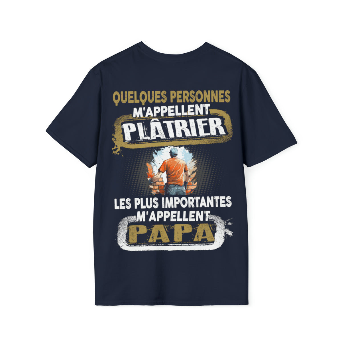 Plâtrier du Bâtiment, Papa du Cœur