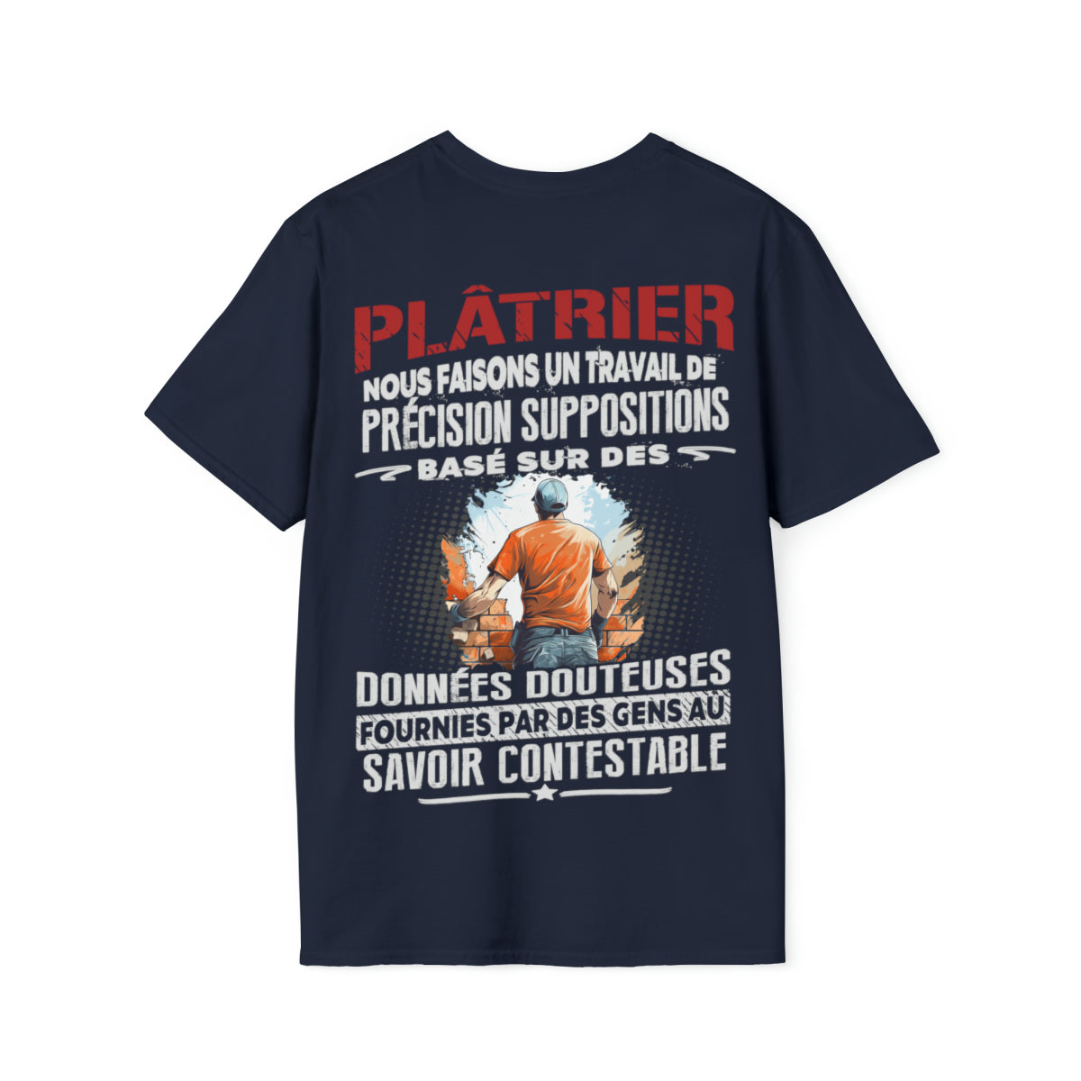 Plâtrier, la précision malgré les doutes