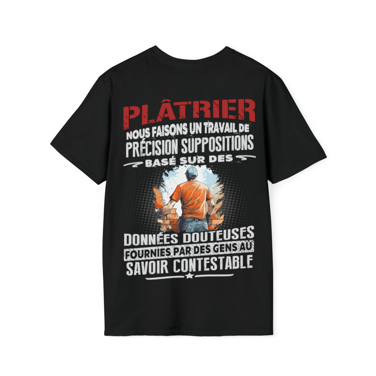 Plâtrier, la précision malgré les doutes