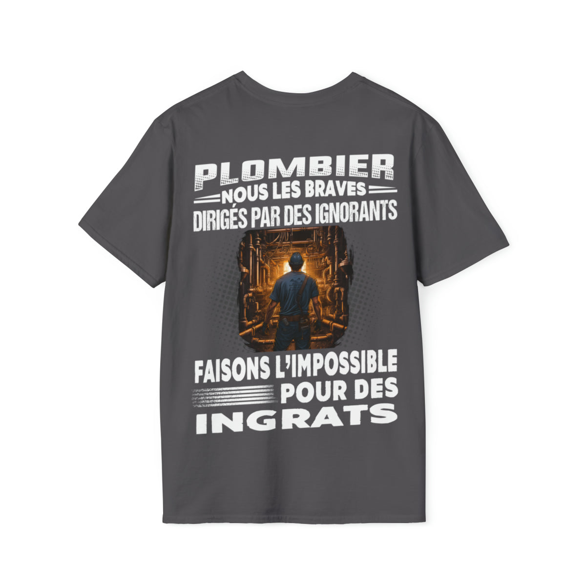 Plombier, les braves dirigés par les ignorants