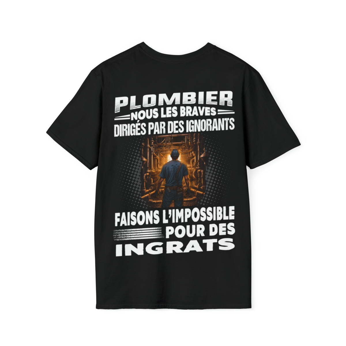 Plombier, les braves dirigés par les ignorants