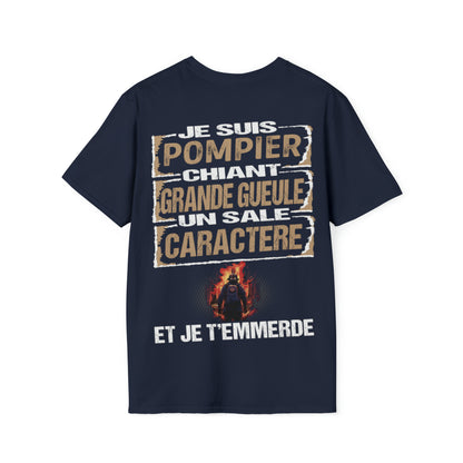 Pompier, chiant, grande gueule, un sale caractère
