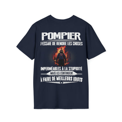 Pompier, j'essaie de rendre les choses imperméables à la stupidité
