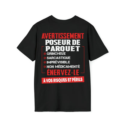 Poseur de Parquet, grincheux, sarcastique, imprévisible, non médicamenté