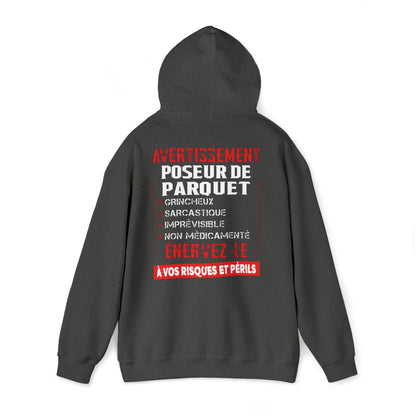 Poseur de Parquet, grincheux, sarcastique, imprévisible, non médicamenté