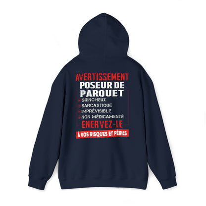 Poseur de Parquet, grincheux, sarcastique, imprévisible, non médicamenté