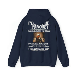 Poseur de Parquet, j'essaie de rendre les choses imperméables à la stupidité