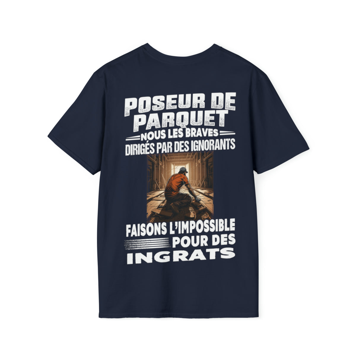 Poseur de Parquet, les braves dirigés par les ignorants