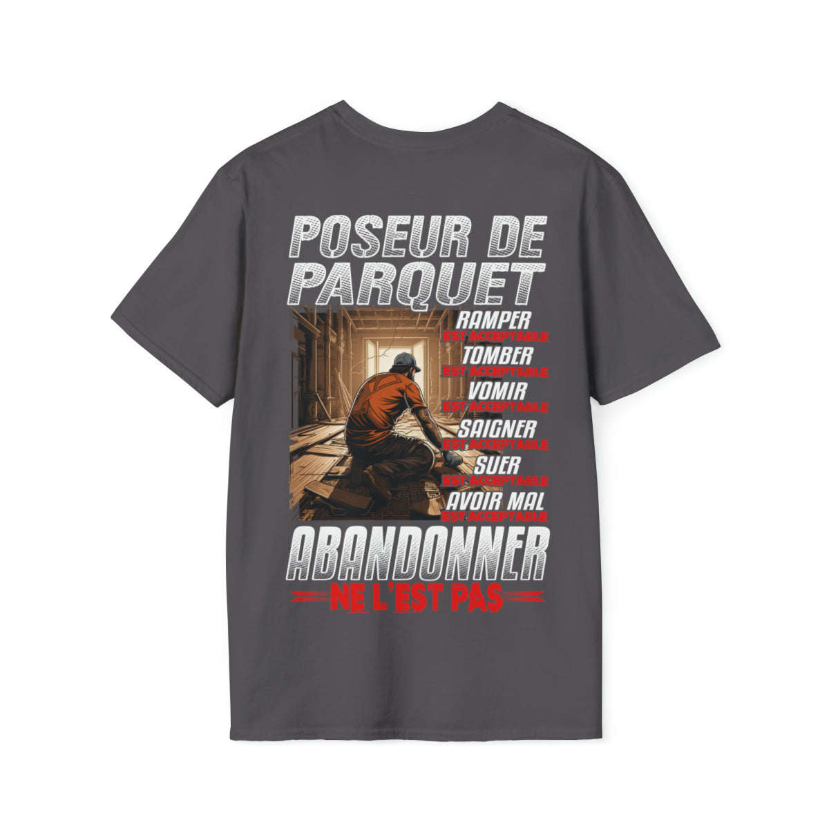 Poseur de Parquet, ramper, tomber, vomir, saigner est acceptable