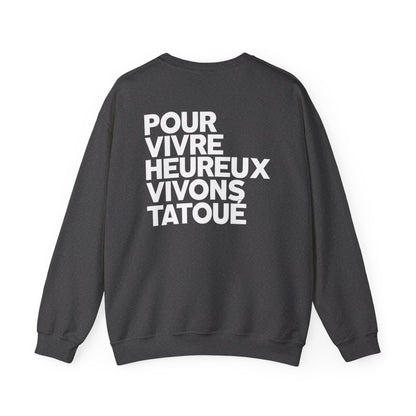 Pour vivre heureux vivons tatoué