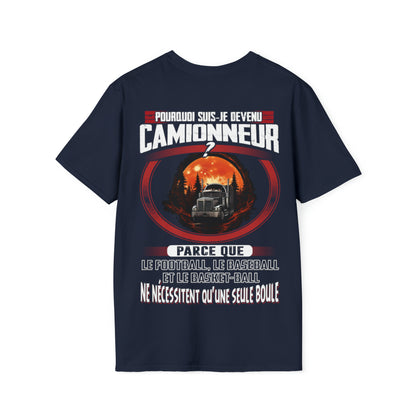 Pourquoi suis-je devenu Camionneur ?