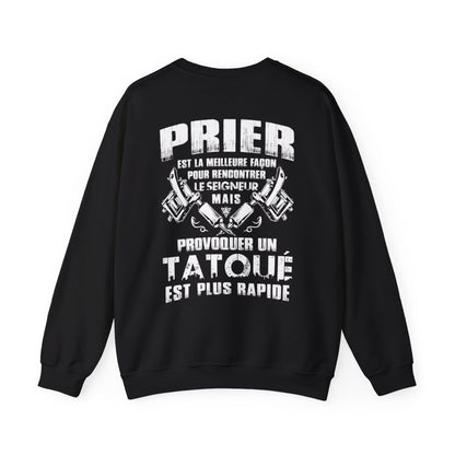 Prier est la meilleure façon pour recontrer le seigneur mais provoquer un tatoué est plus rapide