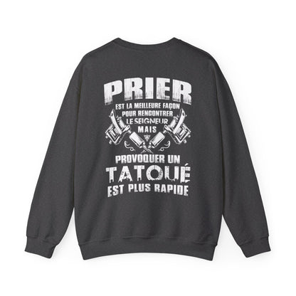 Prier est la meilleure façon pour recontrer le seigneur mais provoquer un tatoué est plus rapide