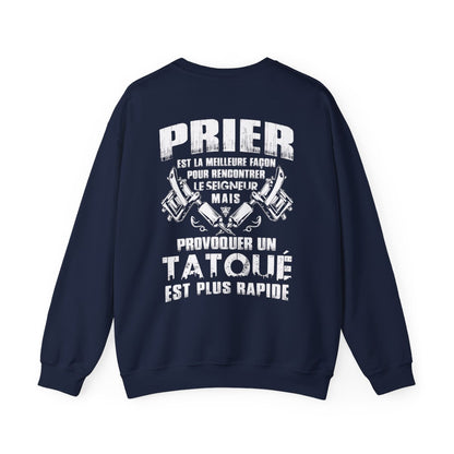 Prier est la meilleure façon pour recontrer le seigneur mais provoquer un tatoué est plus rapide