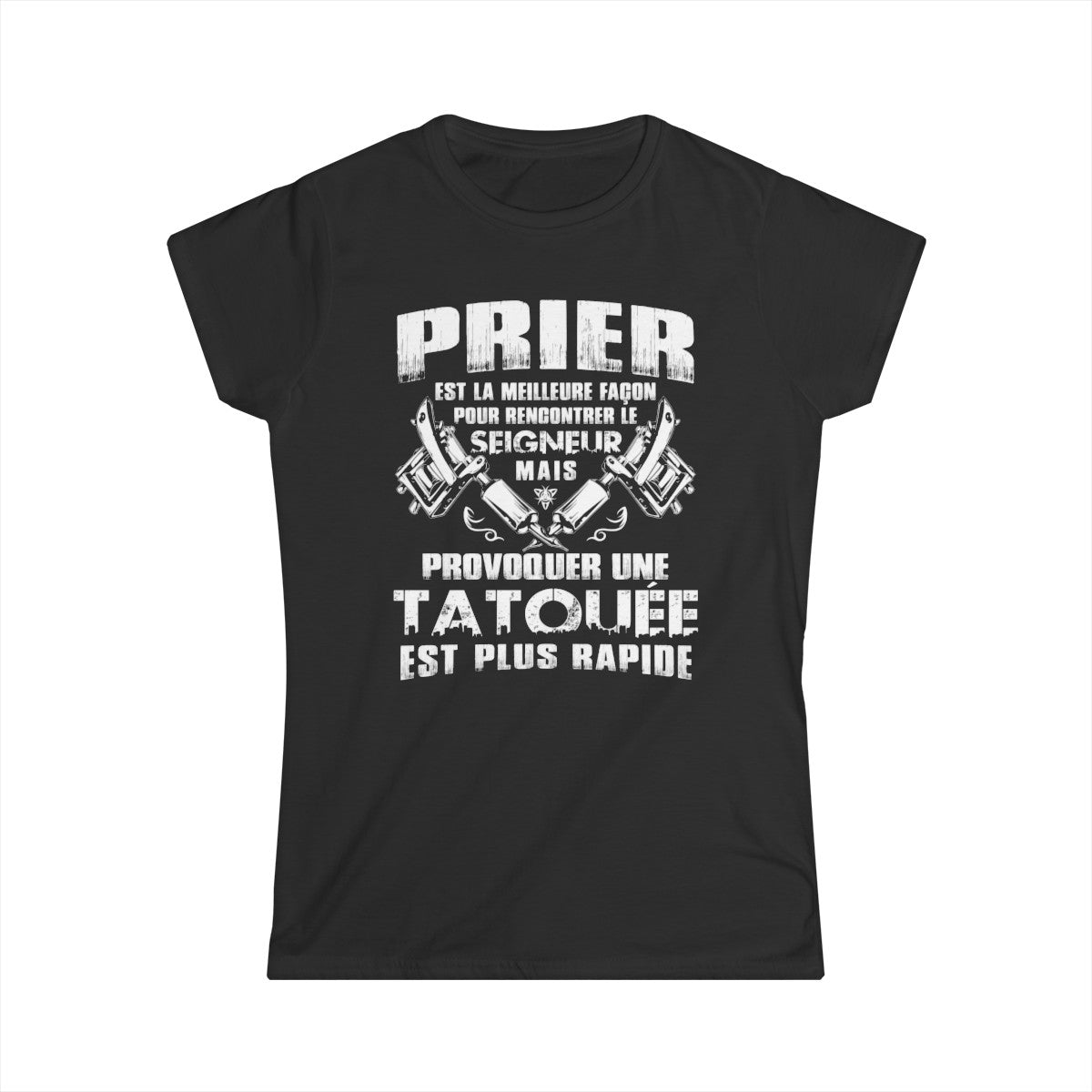 Prier est la meilleure façon pour recontrer le seigneur mais provoquer une tatouée est plus rapide