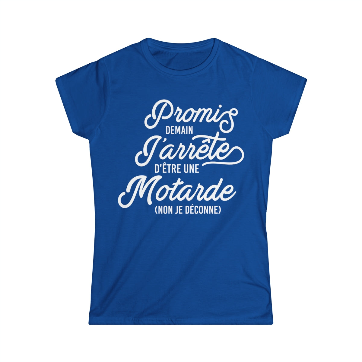 Promis demain j'arrête d'être une motarde, non je déconne