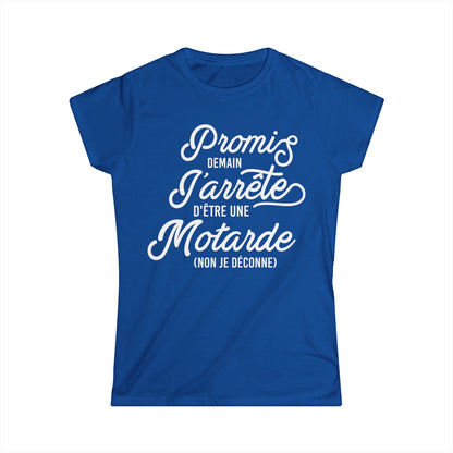 Promis demain j'arrête d'être une motarde, non je déconne