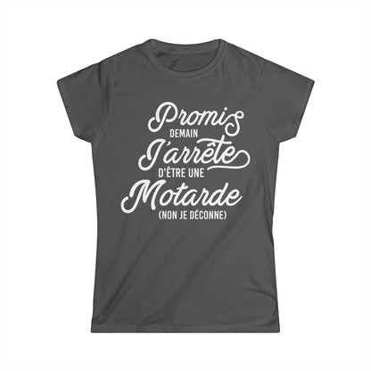 Promis demain j'arrête d'être une motarde, non je déconne