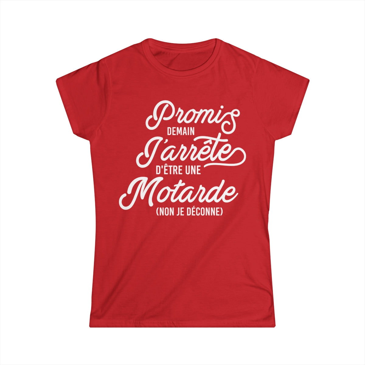 Promis demain j'arrête d'être une motarde, non je déconne