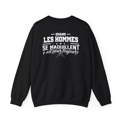 Quand les hommes se maquillent c'est pour toujours