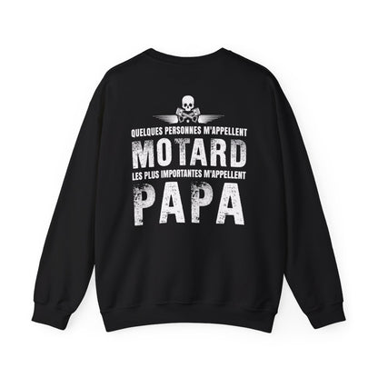 Quelques personnes m'appellent motard les plus importantes m'appellent papa