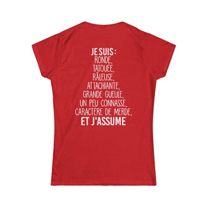 Ronde, tatouée, râleuse, attachiante, caractère de merde et j'assume