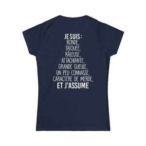 Ronde, tatouée, râleuse, attachiante, caractère de merde et j'assume