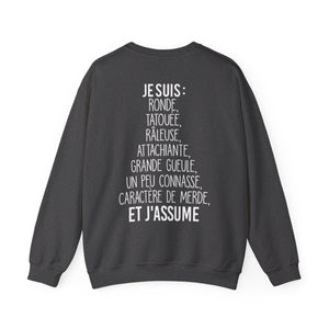 Ronde, tatouée, râleuse, attachiante, caractère de merde et j'assume