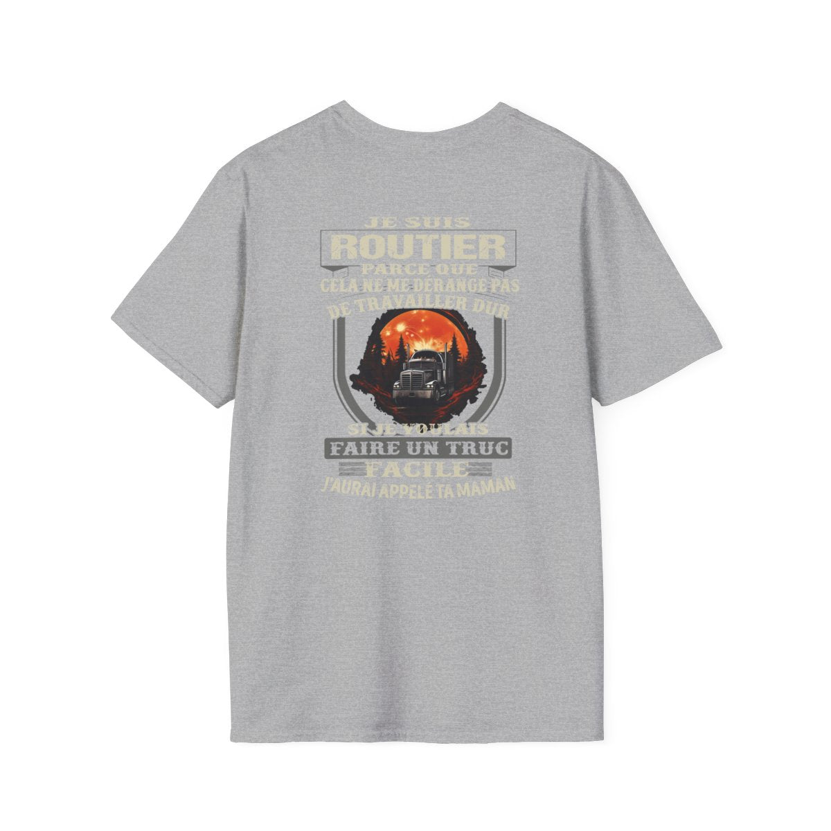 Routier, le travail dur n'est pas une option