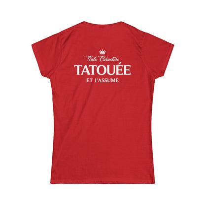Sale caractère, tatouée et j'assume