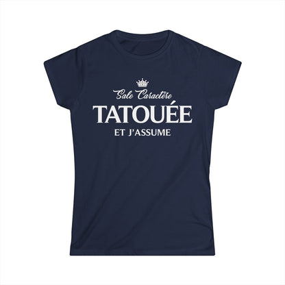 Sale caractère, tatouée et j'assume