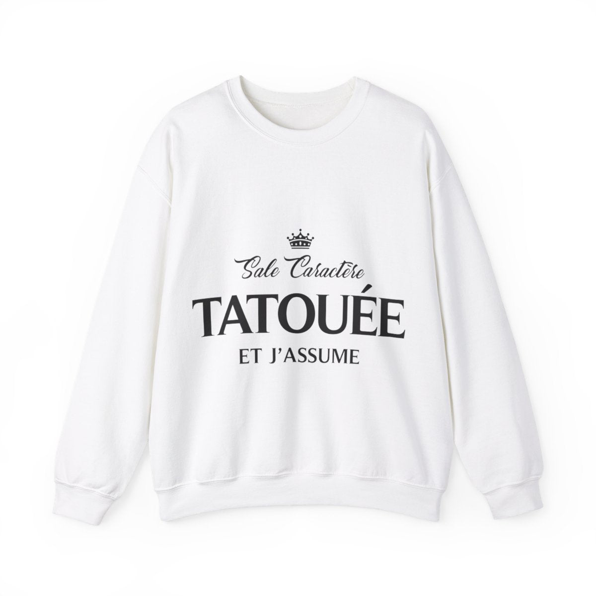 Sale caractère, tatouée et j'assume
