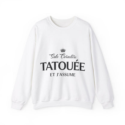 Sale caractère, tatouée et j'assume