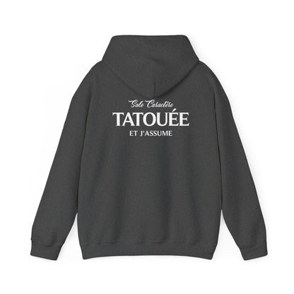 Sale caractère, tatouée et j'assume