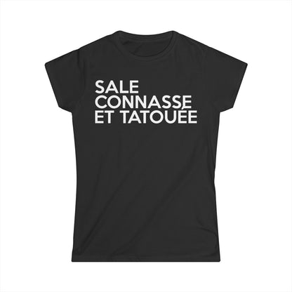 Sale, connasse et tatouée
