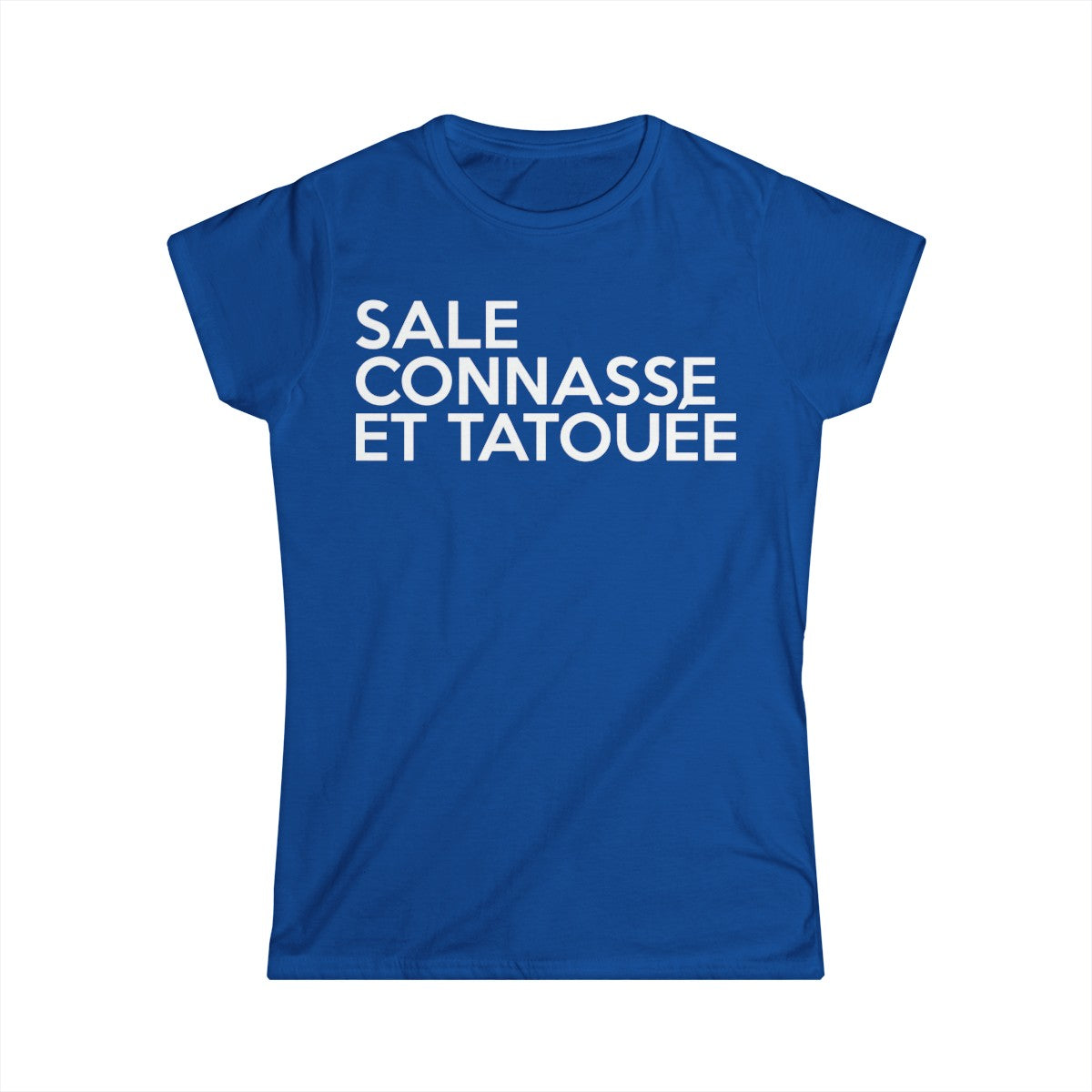 Sale, connasse et tatouée