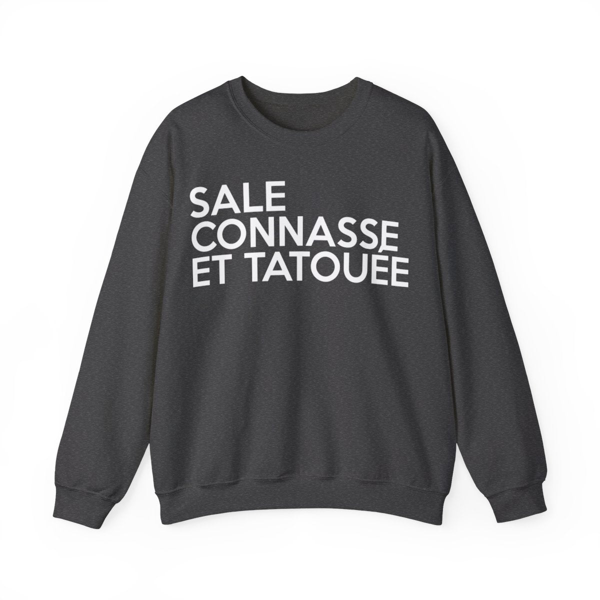Sale, connasse et tatouée