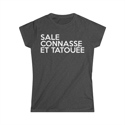 Sale, connasse et tatouée