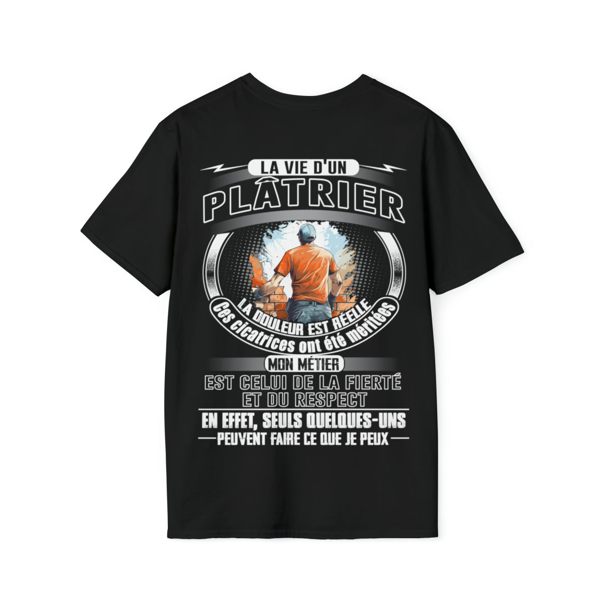 Seuls quelques-uns peuvent faire ce que les Plâtriers peuvent faire