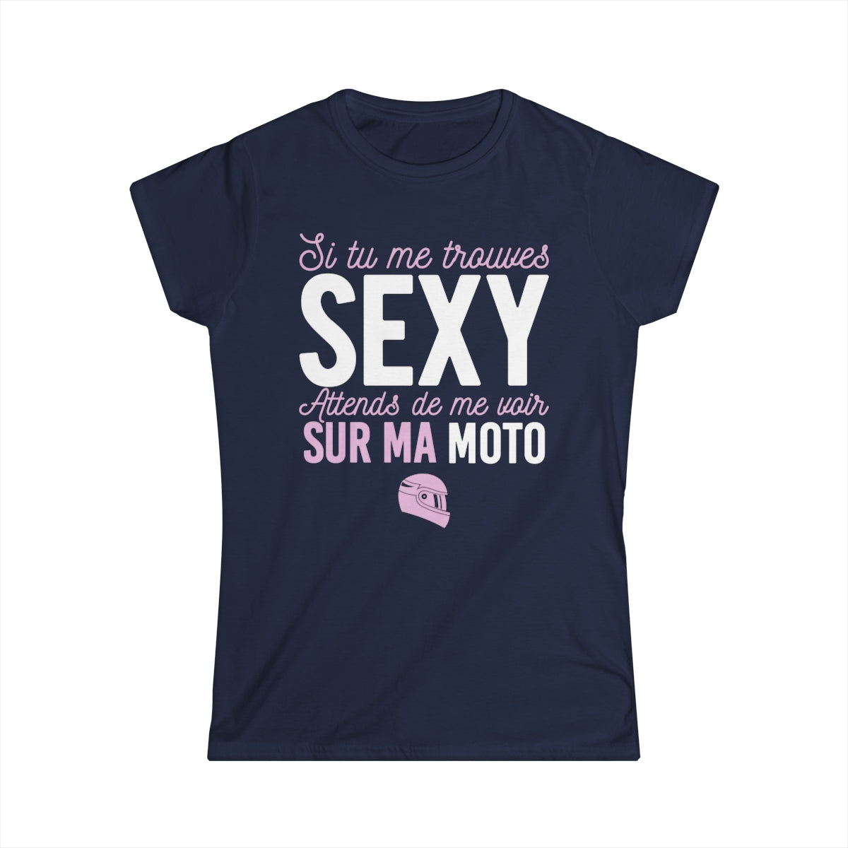 Si tu me trouves sexy, attends de me voir sur ma moto