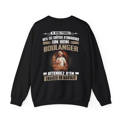 Si vous pensez qu'il est coûteux d'embaucher un bon Boulanger