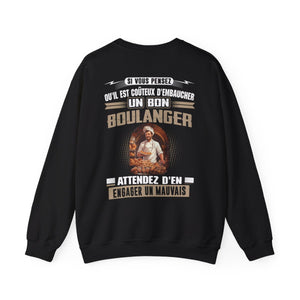 Si vous pensez qu'il est coûteux d'embaucher un bon Boulanger
