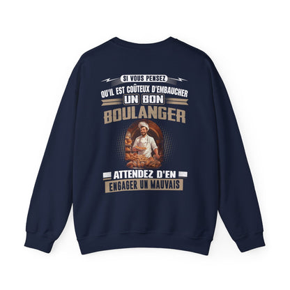 Si vous pensez qu'il est coûteux d'embaucher un bon Boulanger