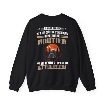 Si vous pensez qu'il est coûteux d'embaucher un bon Routier