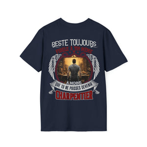 Sinon tu pourrais devenir Charpentier.