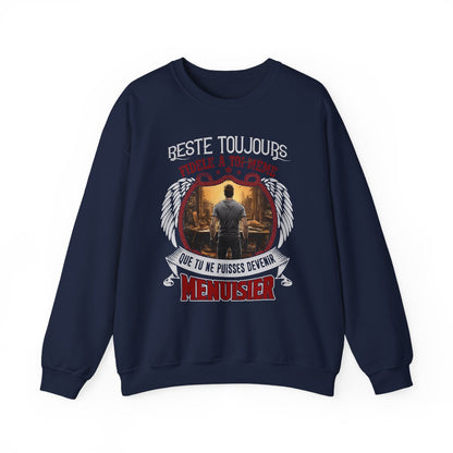 Sinon tu pourrais devenir Menuisier.